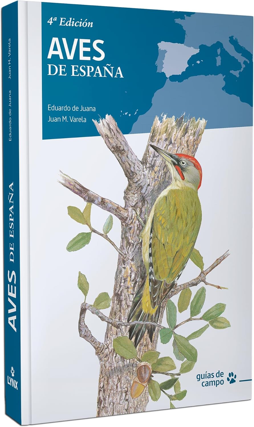 Aves de España - 4ª edición (Guías de campo)